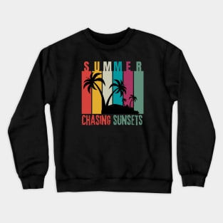 Summer, chasing sunsets Crewneck Sweatshirt